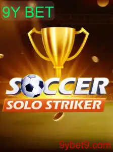 Descubra SoccerSoloStriker e a Emoção do 9Y BET